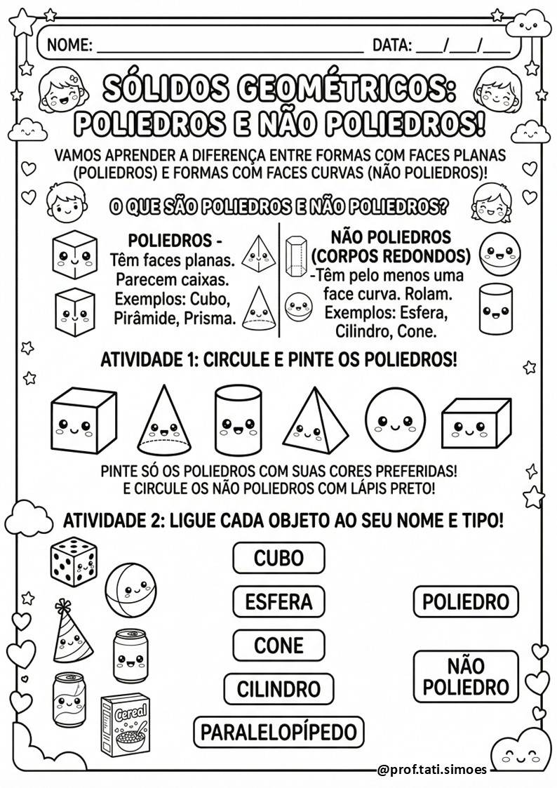 Sólidos Geométricos: Atividades de Poliedros e Não Poliedros (3º e 4º ano) @prof.tati.simoes