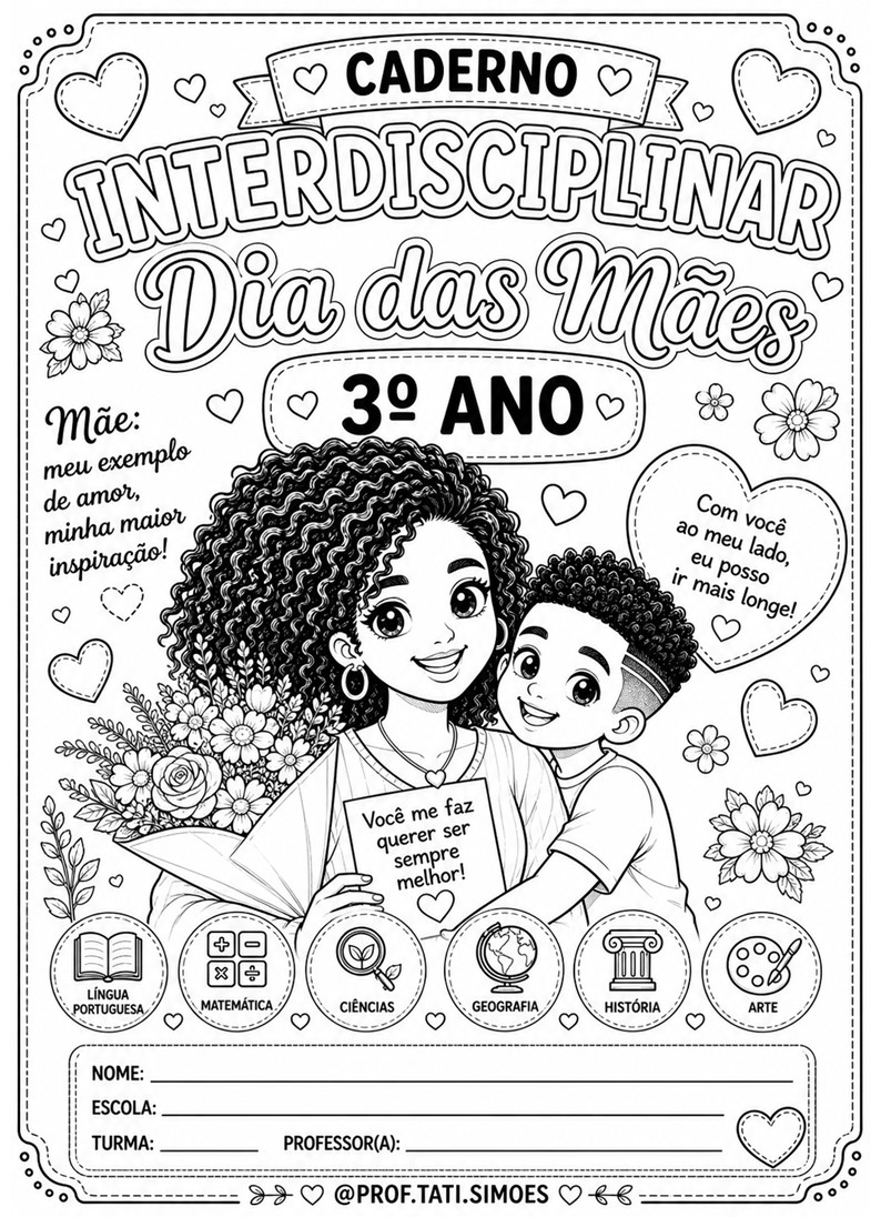 Caderno de atividades interdisciplinar 3º ano Dia das mães - prof.tati.simoes