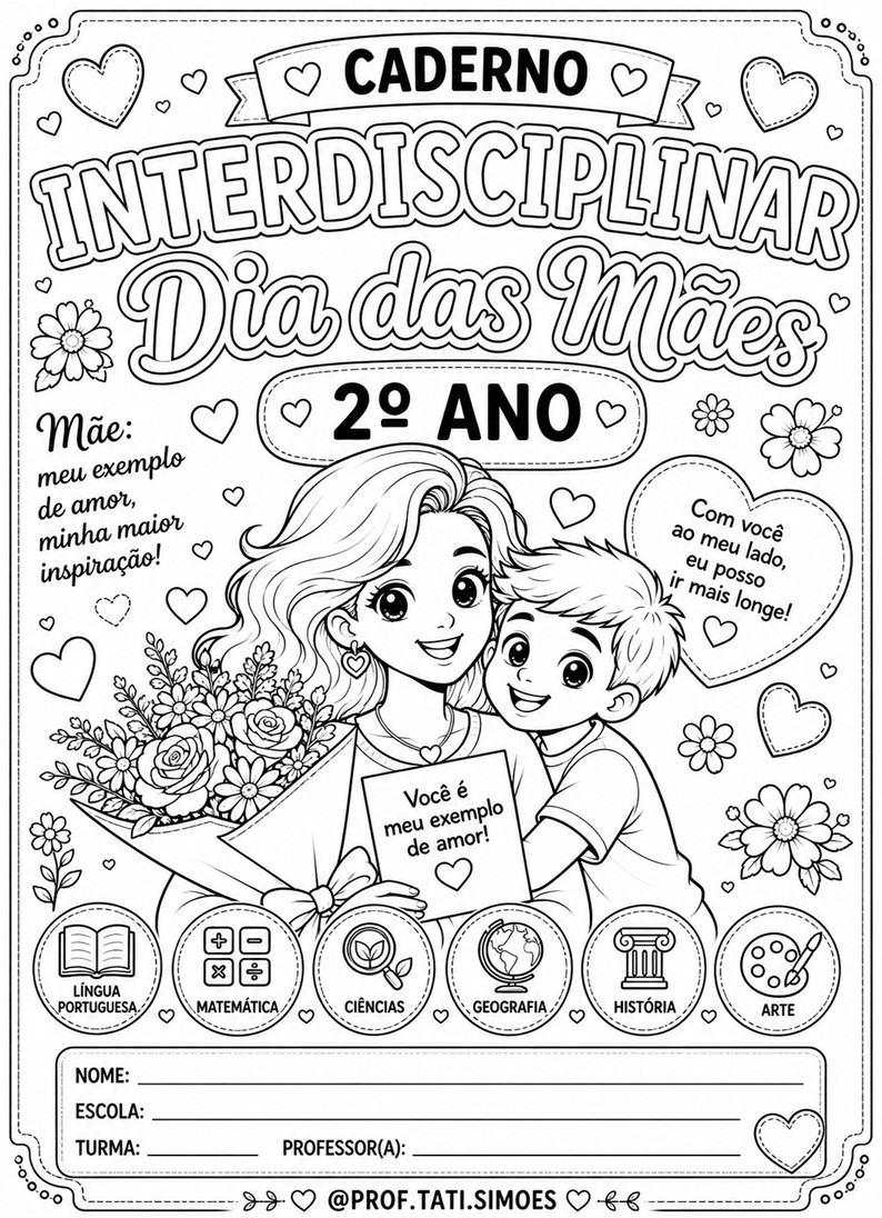 Caderno de atividades interdisciplinar Dia das mães 2º ano @prof.tati.simoes