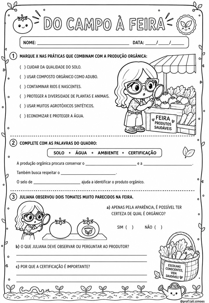 Atividades sobre alimentos para o 4º ano: produção, orgânicos e conservação Atividades sobre alimentos para o 4º ano em versão preto e branco para imprimir @PROF.TATI.SIMOES