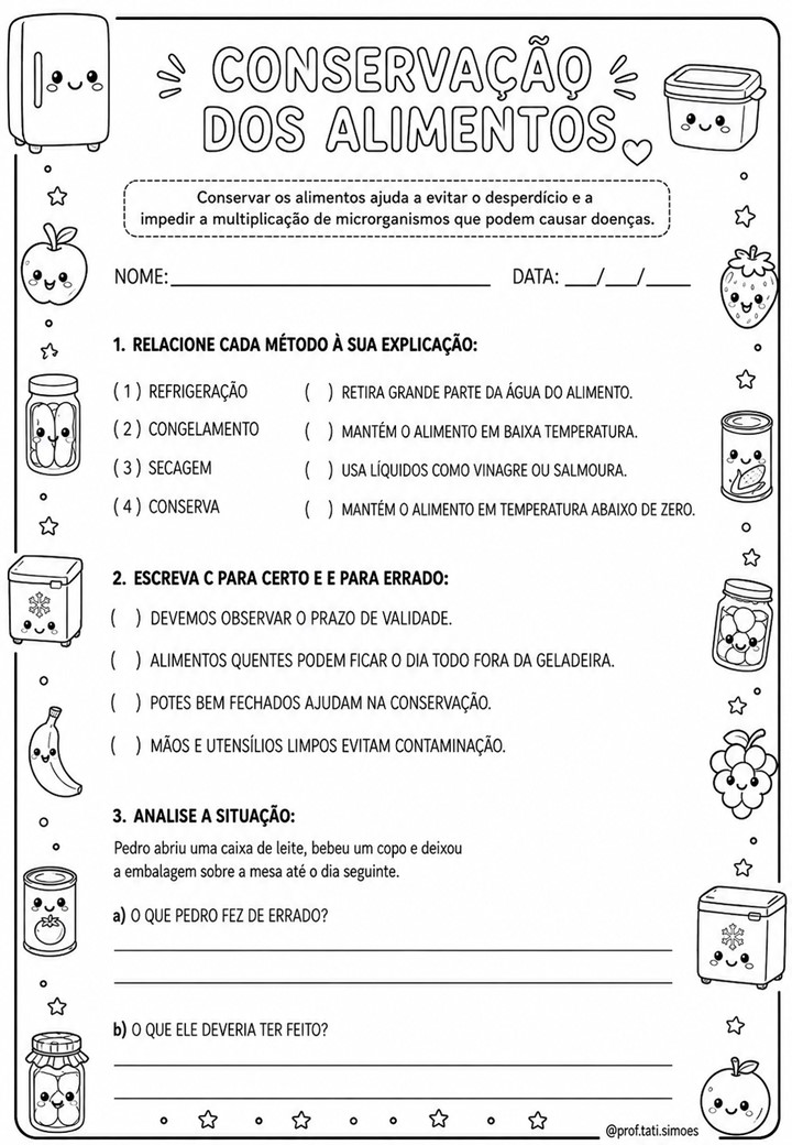 Atividades sobre alimentos para o 4º ano: produção, orgânicos e conservação Atividades sobre alimentos para o 4º ano em versão preto e branco para imprimir @PROF.TATI.SIMOES