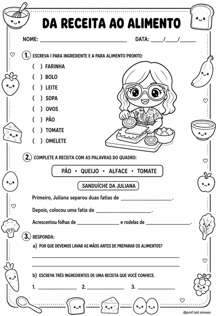 Atividades sobre alimentos para o 4º ano: produção, orgânicos e conservação Atividades sobre alimentos para o 4º ano em versão preto e branco para imprimir @PROF.TATI.SIMOES